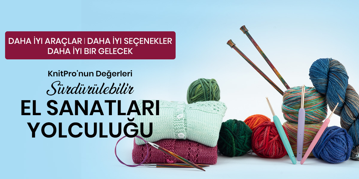KnitPro Sürdürülebilirlik Uygulamaları: Çevresel, Sosyal ve Etik Değerler