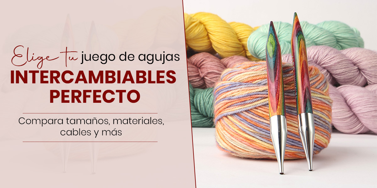 ¿Cómo Elegir el Juego de Agujas Circulares Intercambiables Adecuado?