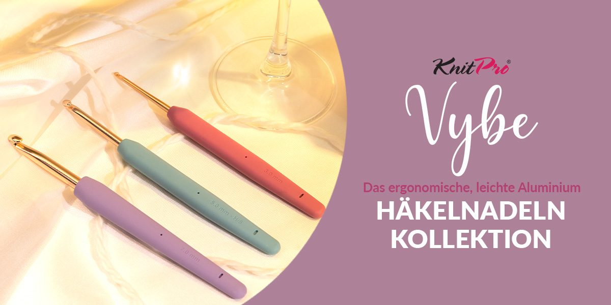Treffen Sie KnitPro Vybe: Die Ergonomische Häkelnadel, Die Jede Masche Einfach Macht