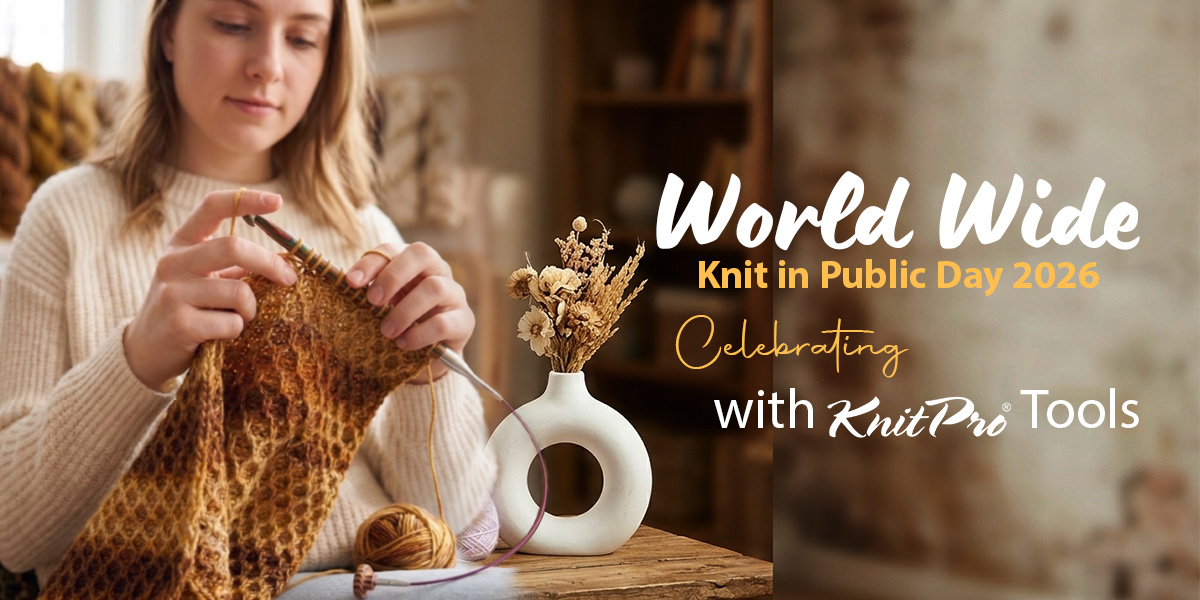 World Knit in Public Day 2026: Celebrating with KnitPro Tools