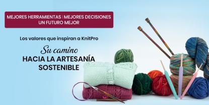 Prácticas de Sostenibilidad de KnitPro: Valores Ambientales, Sociales y Eticos