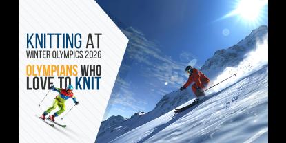 Knitting and Olympians: Spotlight from Winter Olympics, Milano-Cortina 2026